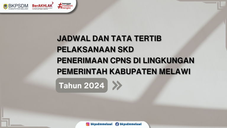 Jadwal dan Tata Tertib Pelaksanaan SKD CPNS di Lingkungan Pemkab Melawi T.A 2024
