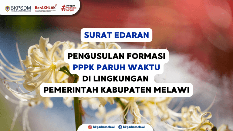 Surat Edaran Usulan Formasi PPPK Paruh Waktu di Lingkungan Pemerintah Kabupaten Melawi