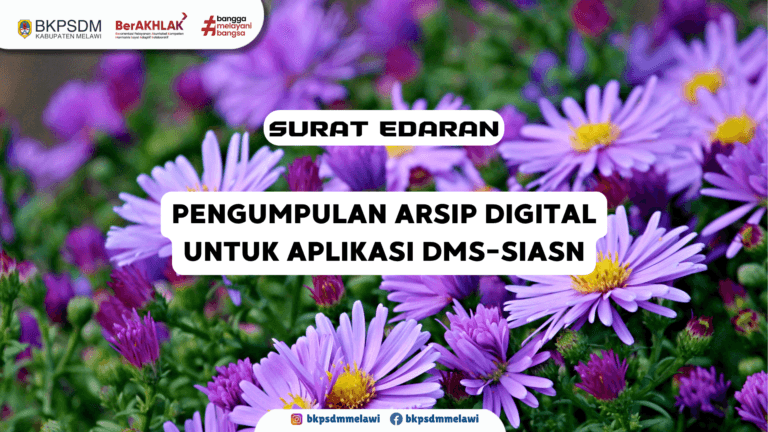 Surat Edaran Pengumpulan Arsip Digital Untuk Aplikasi DMS-SIASN