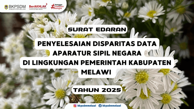 Surat Edaran Penyelesaian Disparitas Data ASN di Lingkungan Pemerintah Kabupaten Melawi Tahun 2025